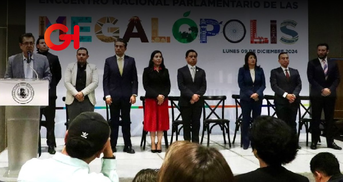 Reconocen desafíos de la zona metropolitana en Encuentro Nacional Parlamentario de las Megalópolis